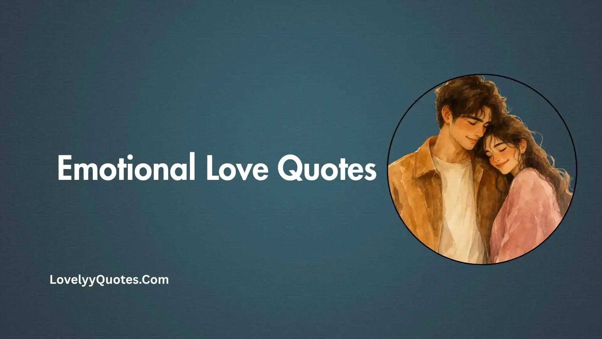 Emotional Love Quotes