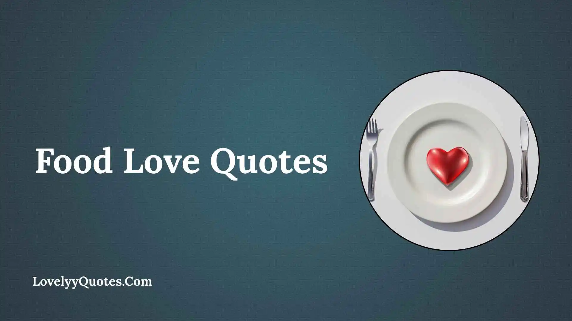 Food Love Quotes