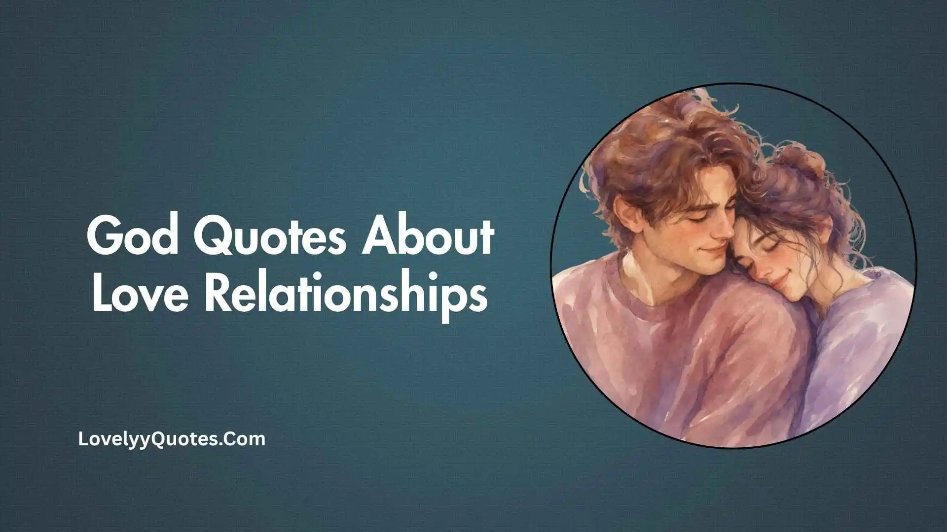 God Quotes About Love Relationships