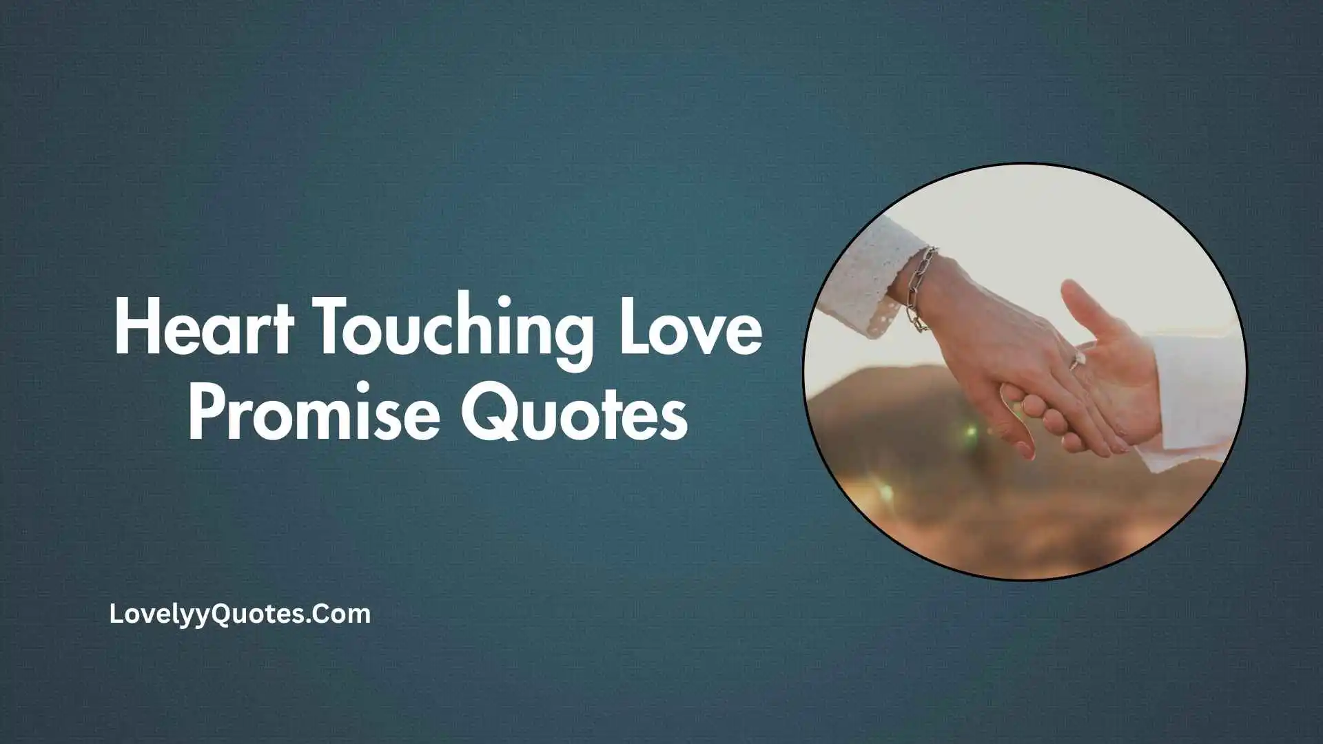 Heart Touching Love Promise Quotes