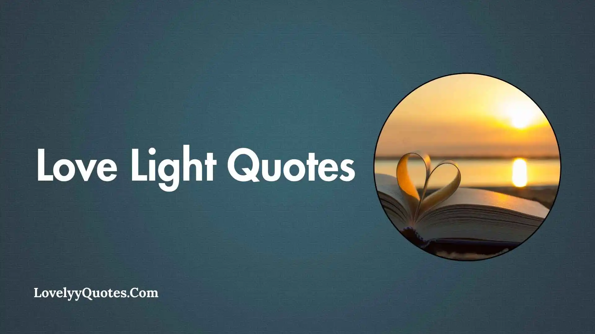 Love Light Quotes