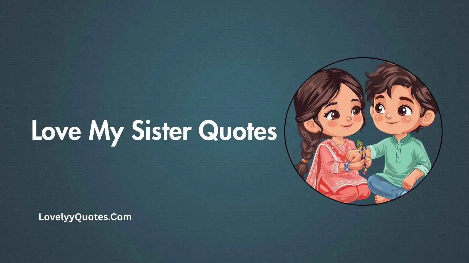 Love My Sister Quotes