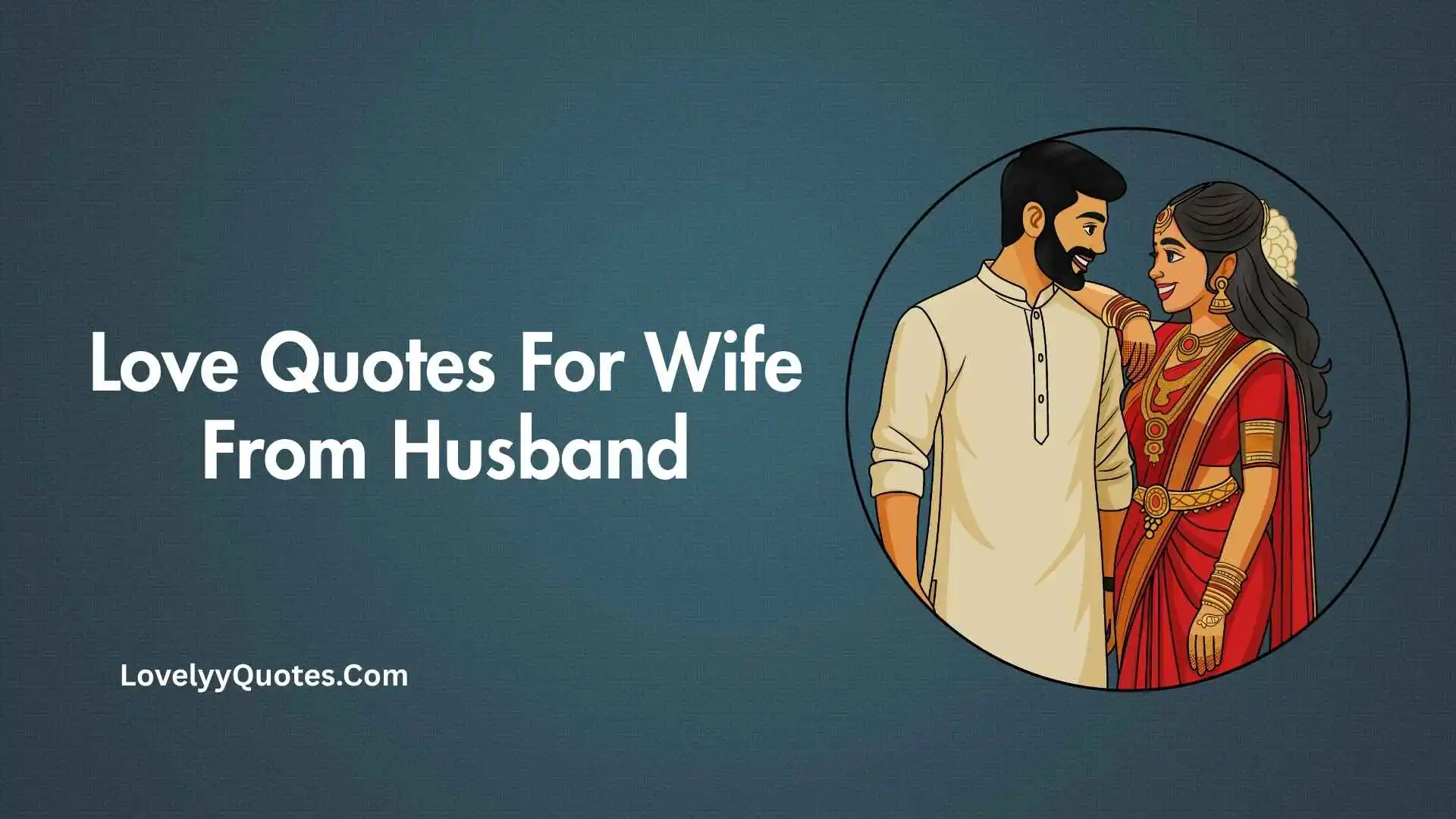 Love Quotes For Wife From Husband