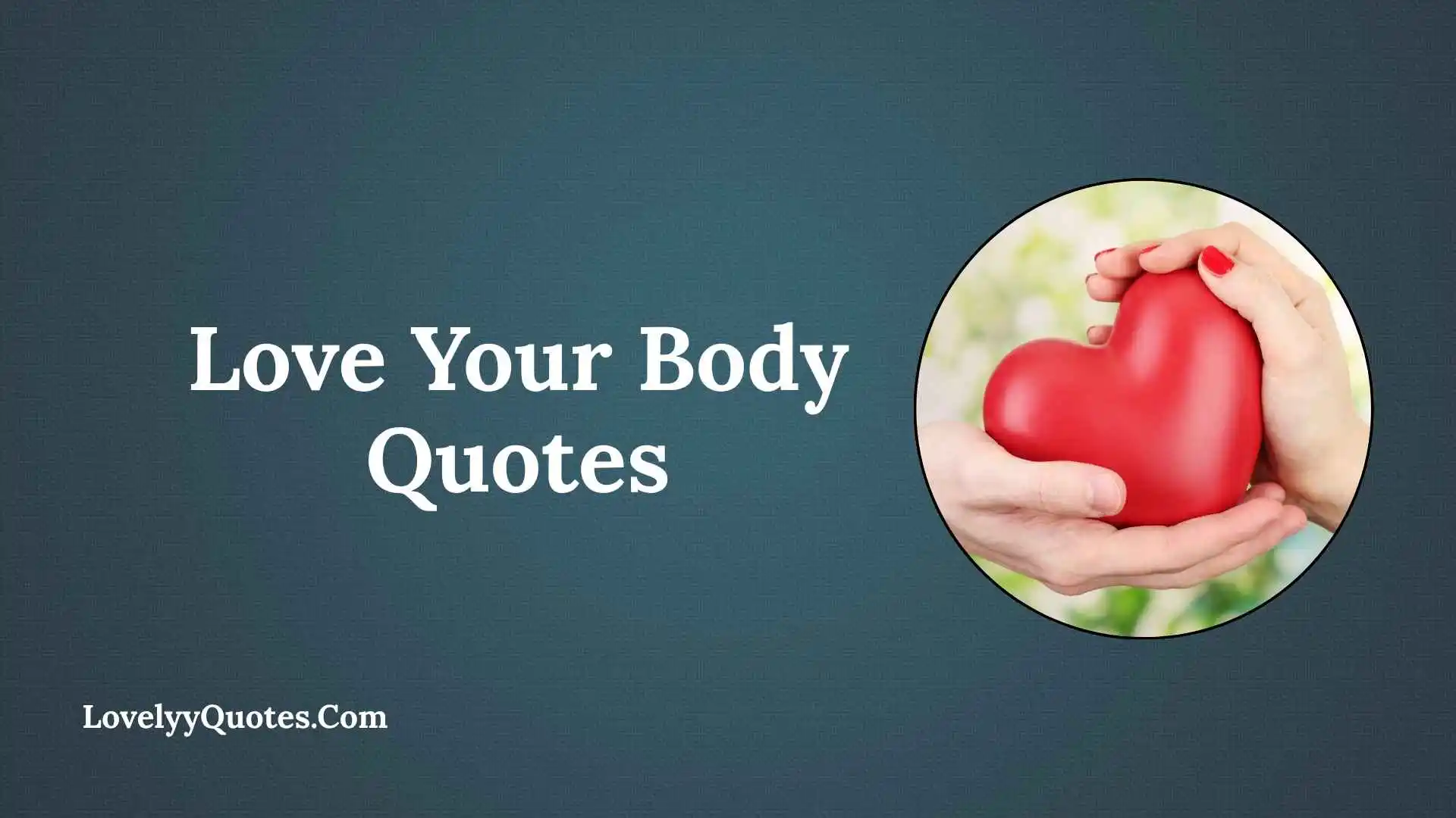 Love Your Body Quotes
