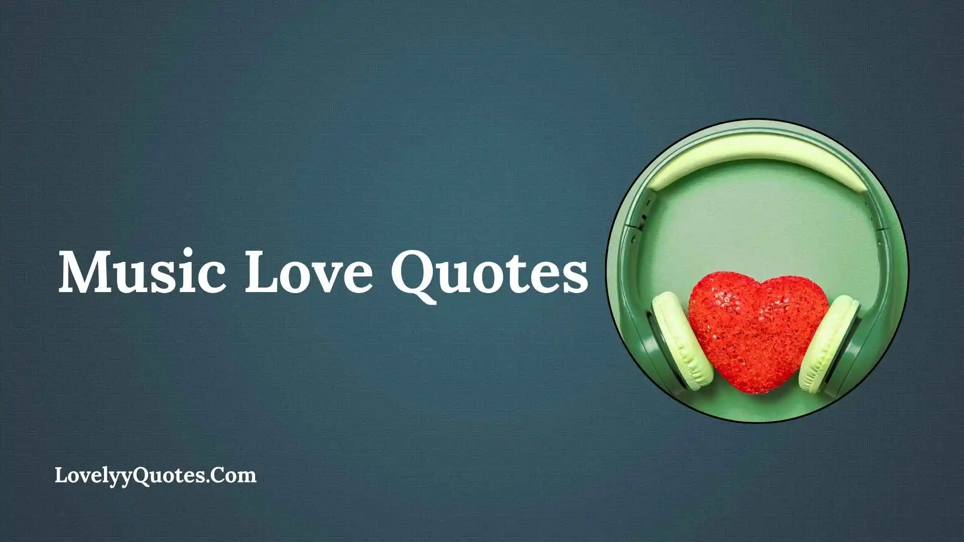 Music Love Quotes
