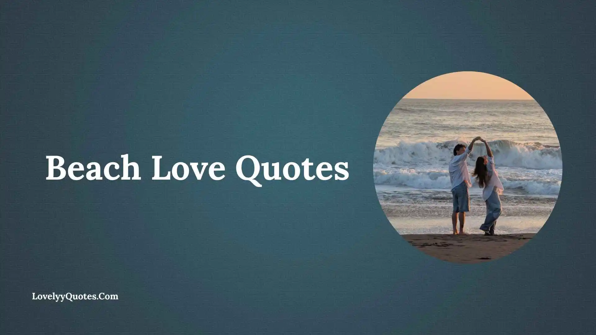 Beach Love Quotes