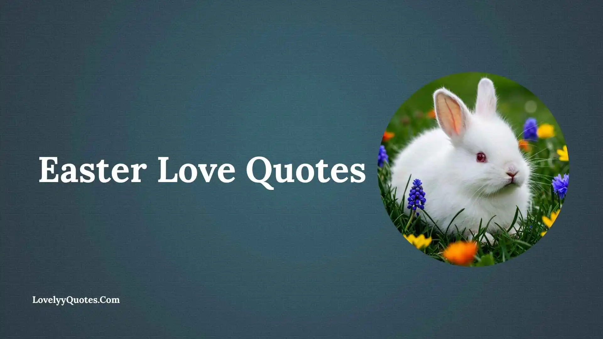 Easter Love Quotes