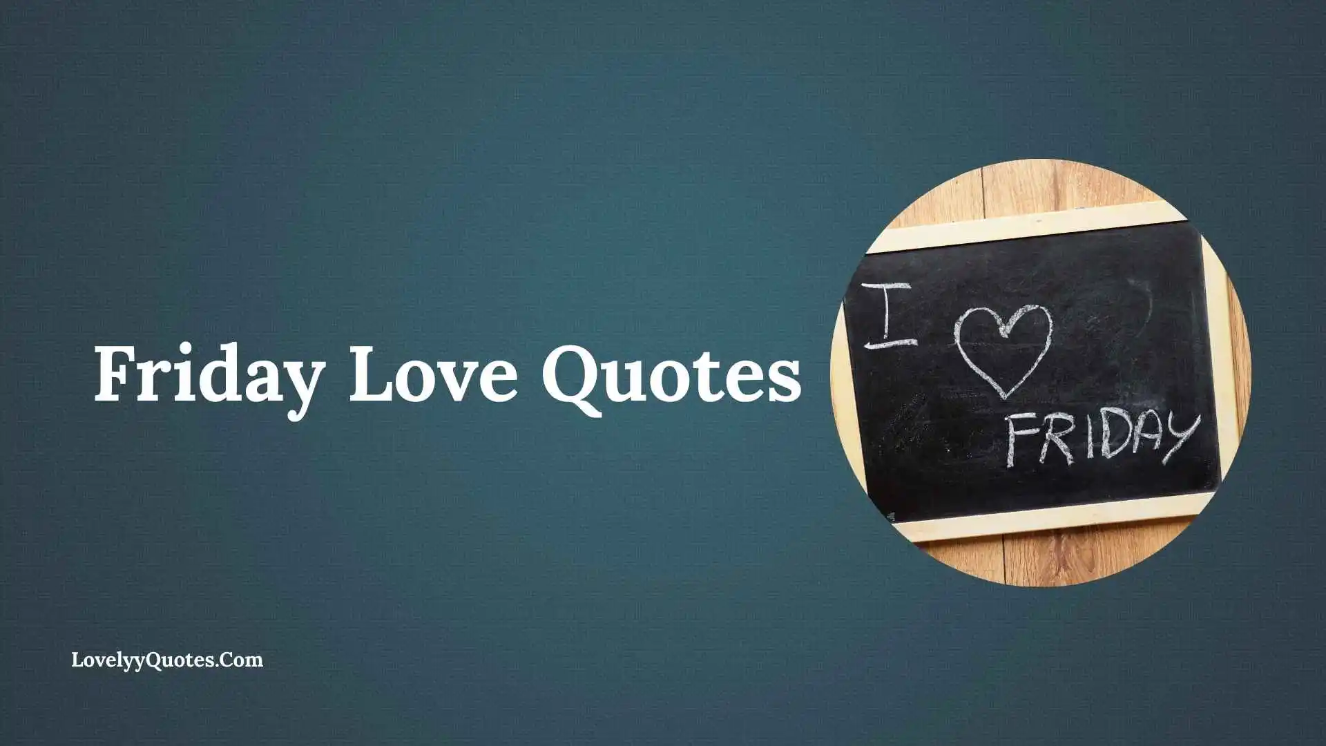 Friday Love Quotes