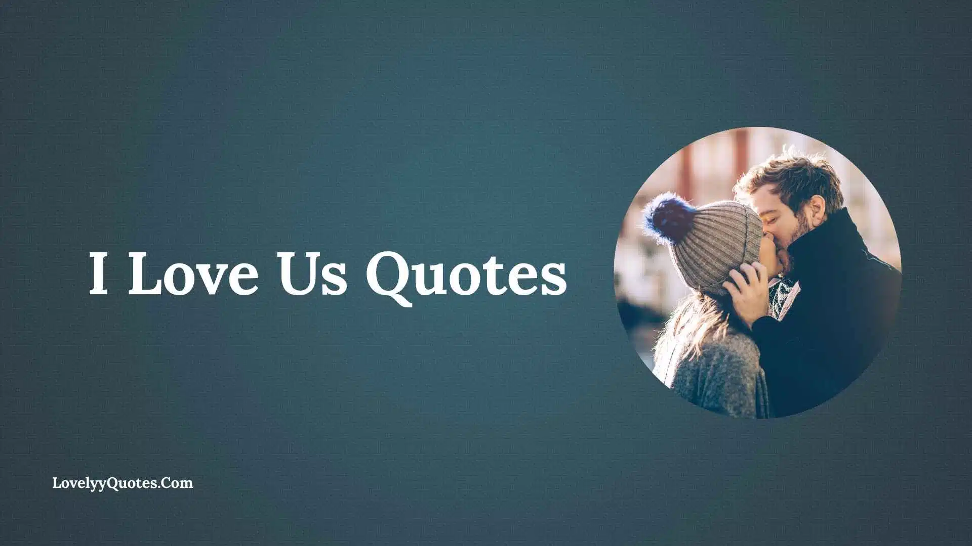 I Love Us Quotes