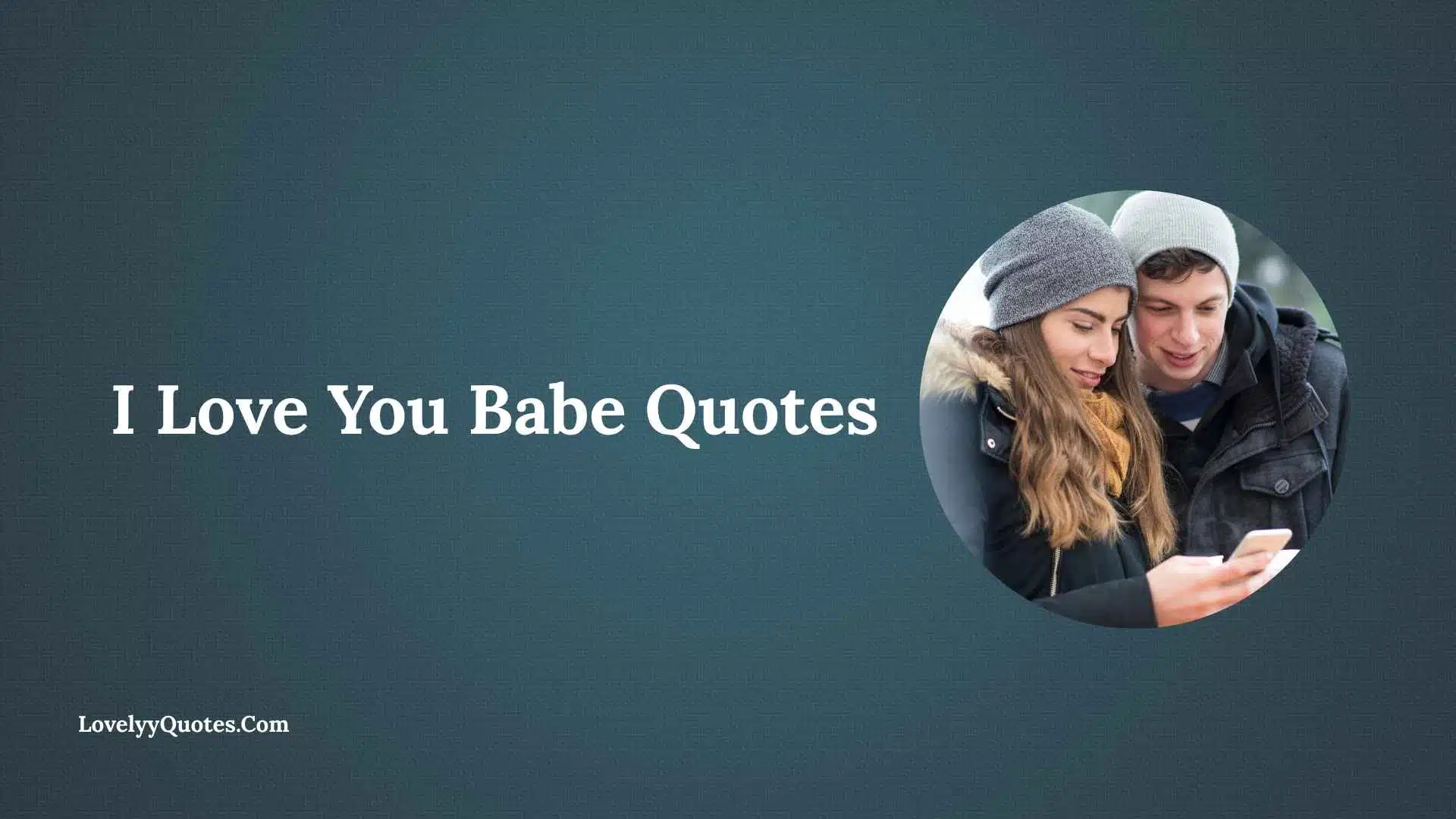 I Love You Babe Quotes
