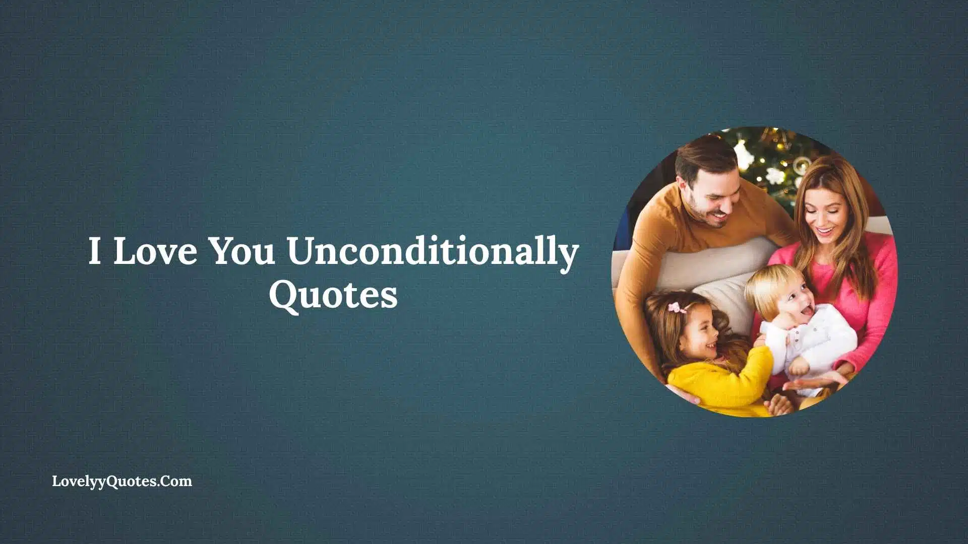 I Love You Unconditionally Quotes