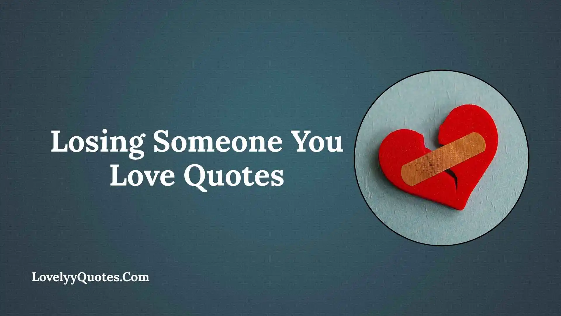 Losing Someone You Love Quotes