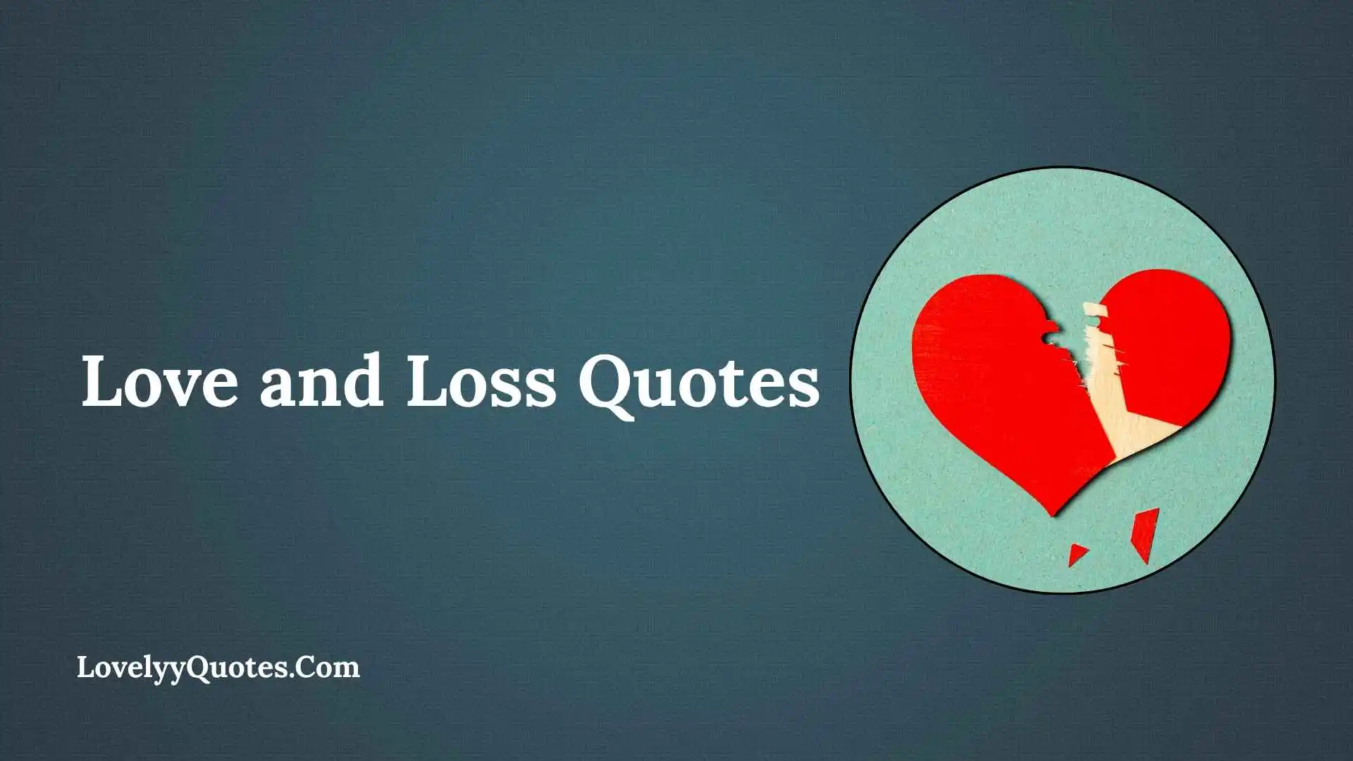Love and Loss Quotes