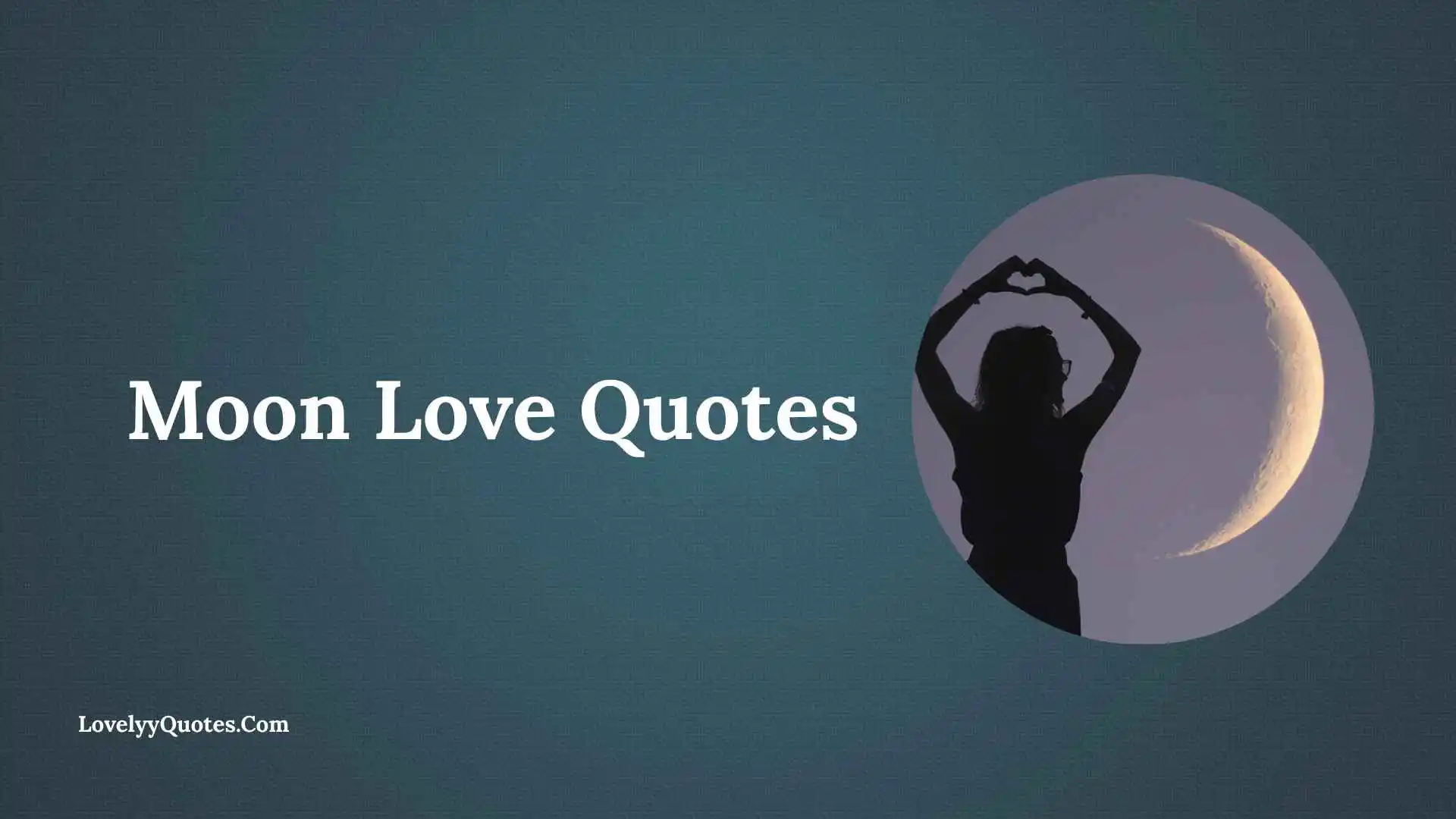 Moon Love Quotes