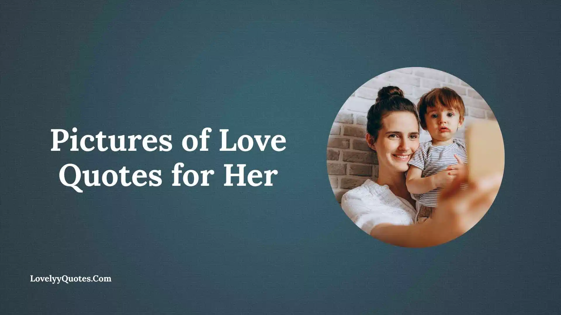 Pictures of Love Quotes for Her