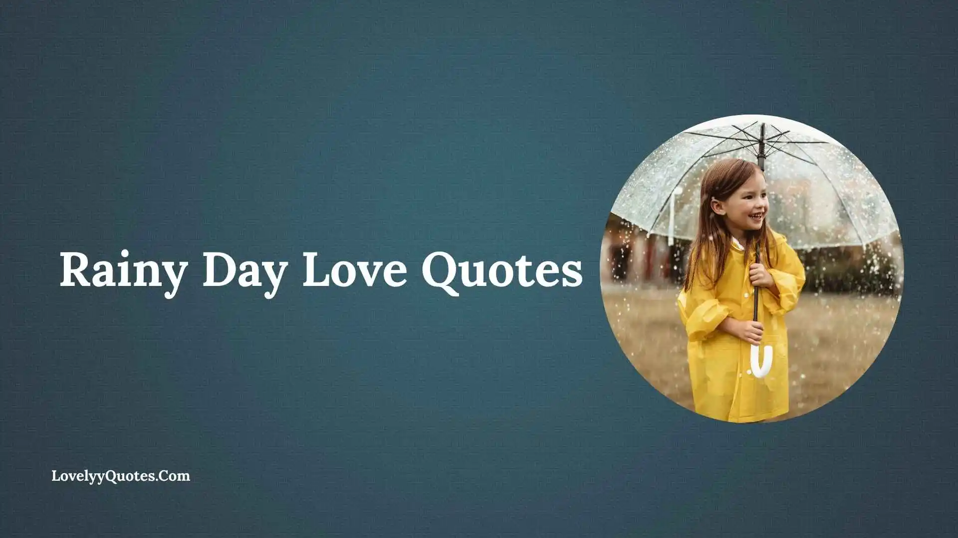 Rainy Day Love Quotes