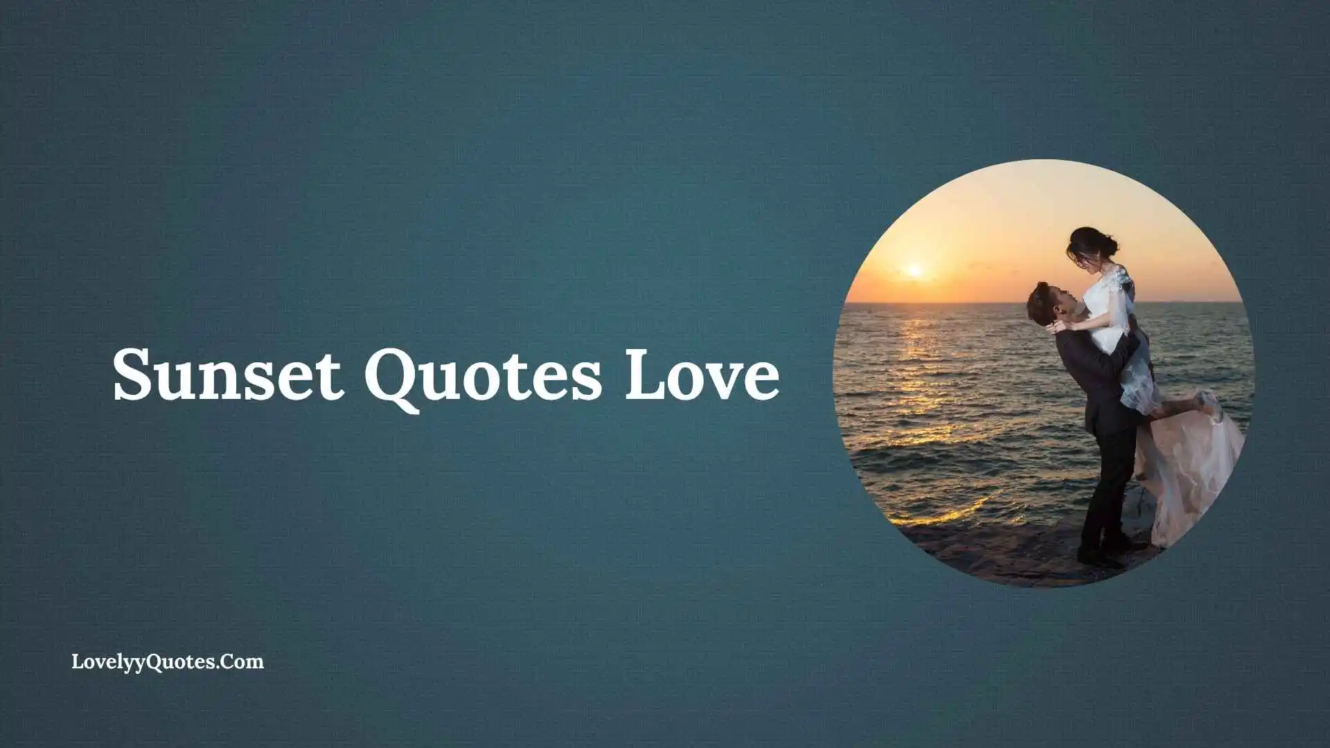 Sunset Love Quotes