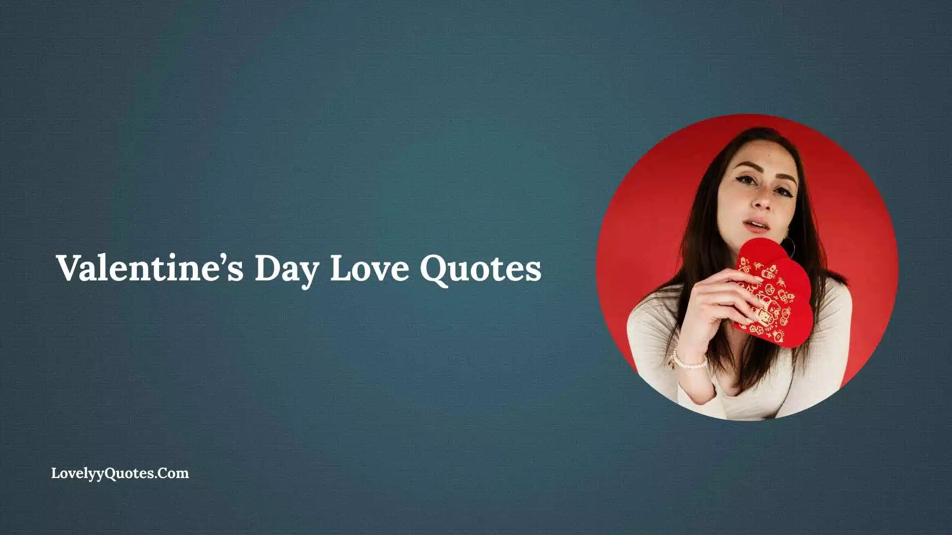 Valentine’s Day Love Quotes