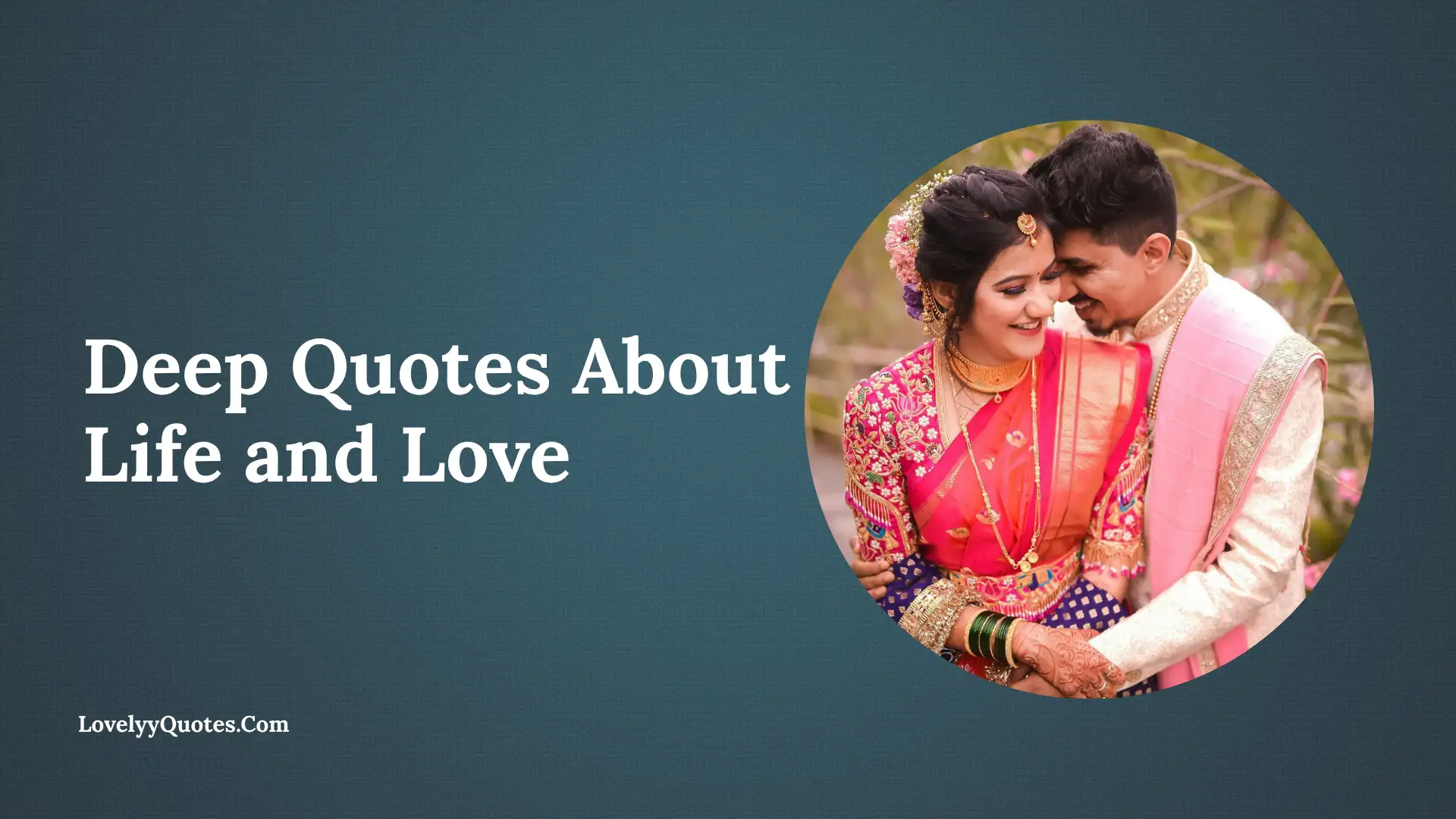 Deep Quotes About Life and Love