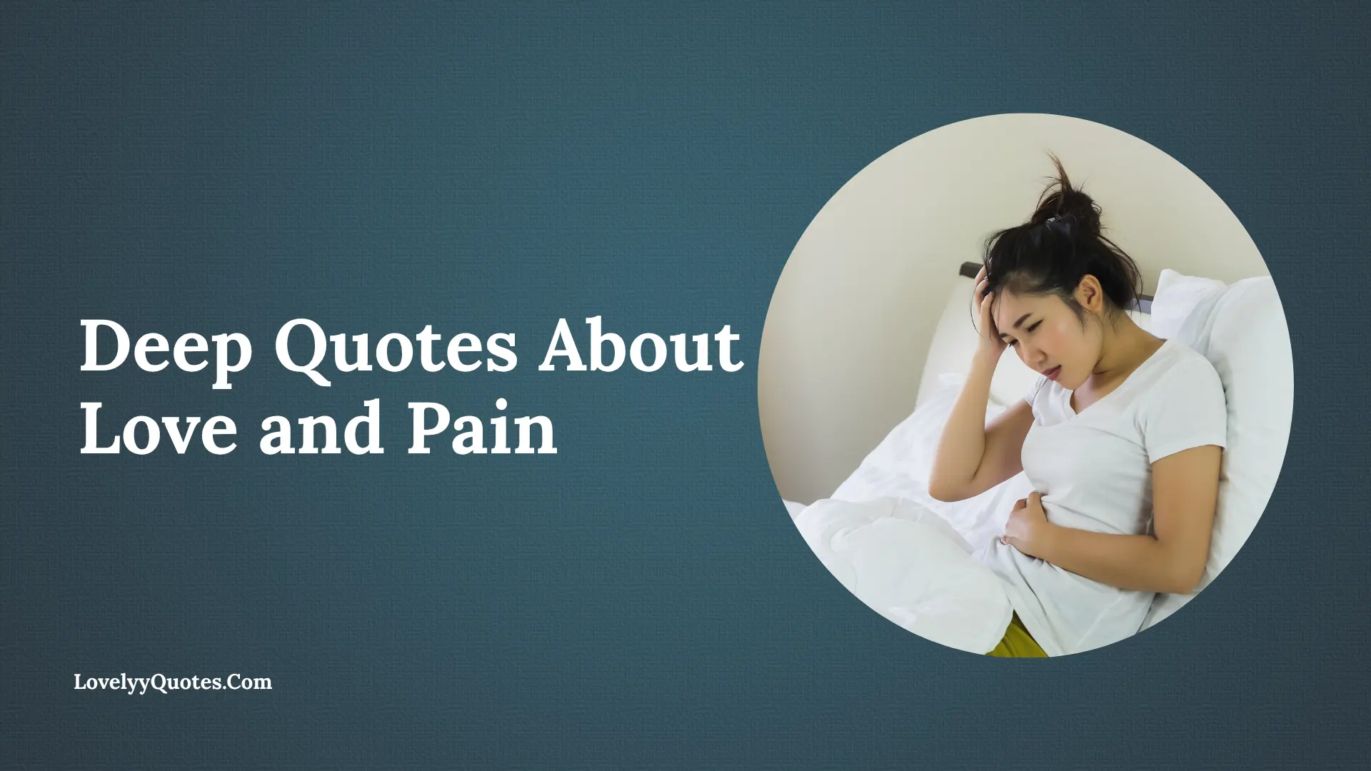 Deep Quotes About Love and Pain
