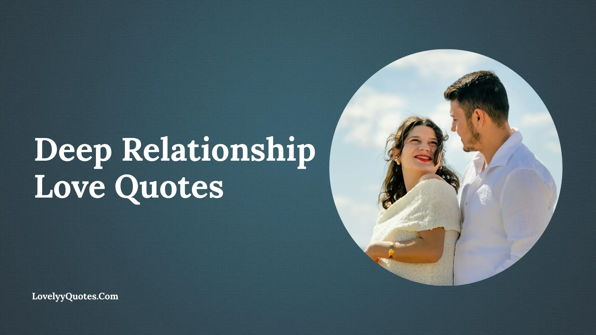 Deep Relationship Love Quotes