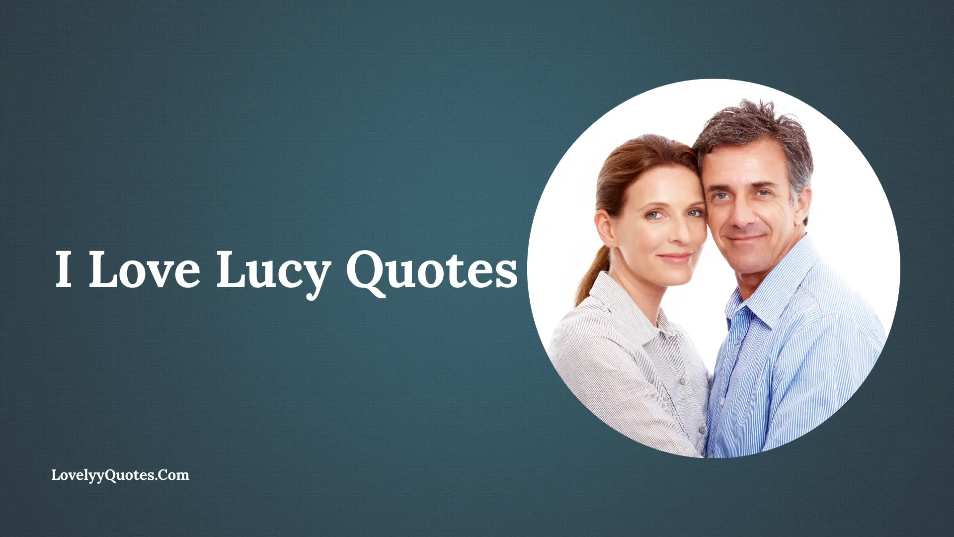 I Love Lucy Quotes