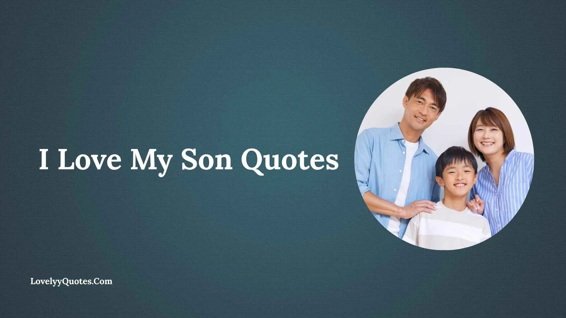 I Love My Son Quotes