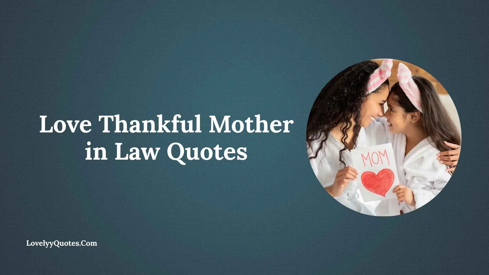 Love Thankful Mother in Law Quotes
