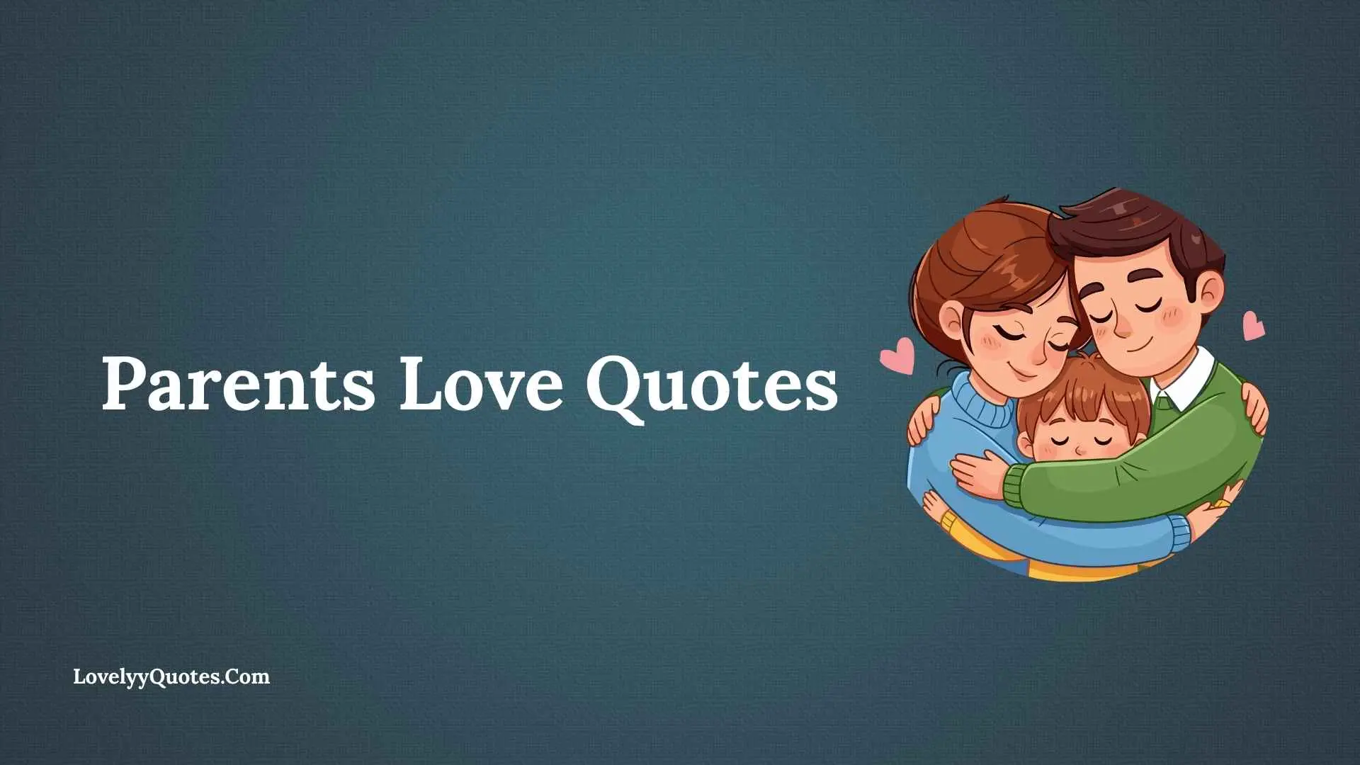 Parents Love Quotes