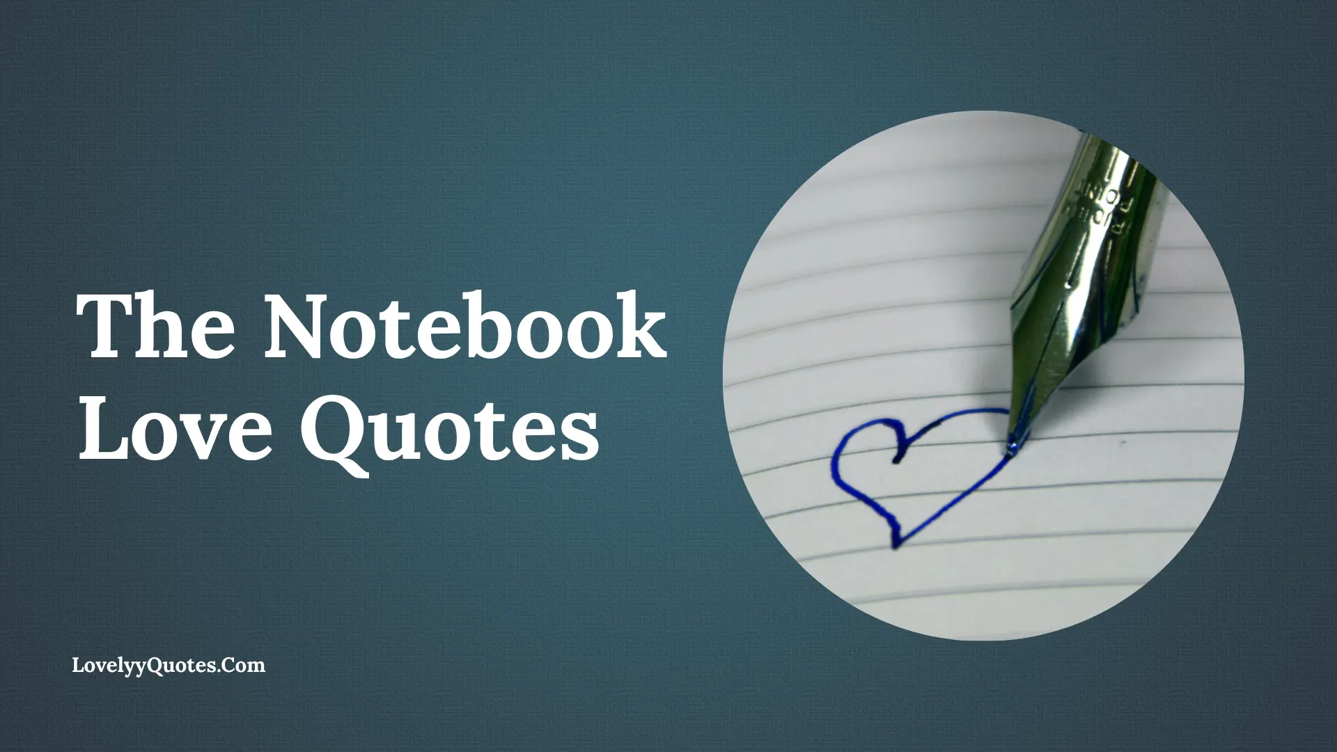 The Notebook Love Quotes