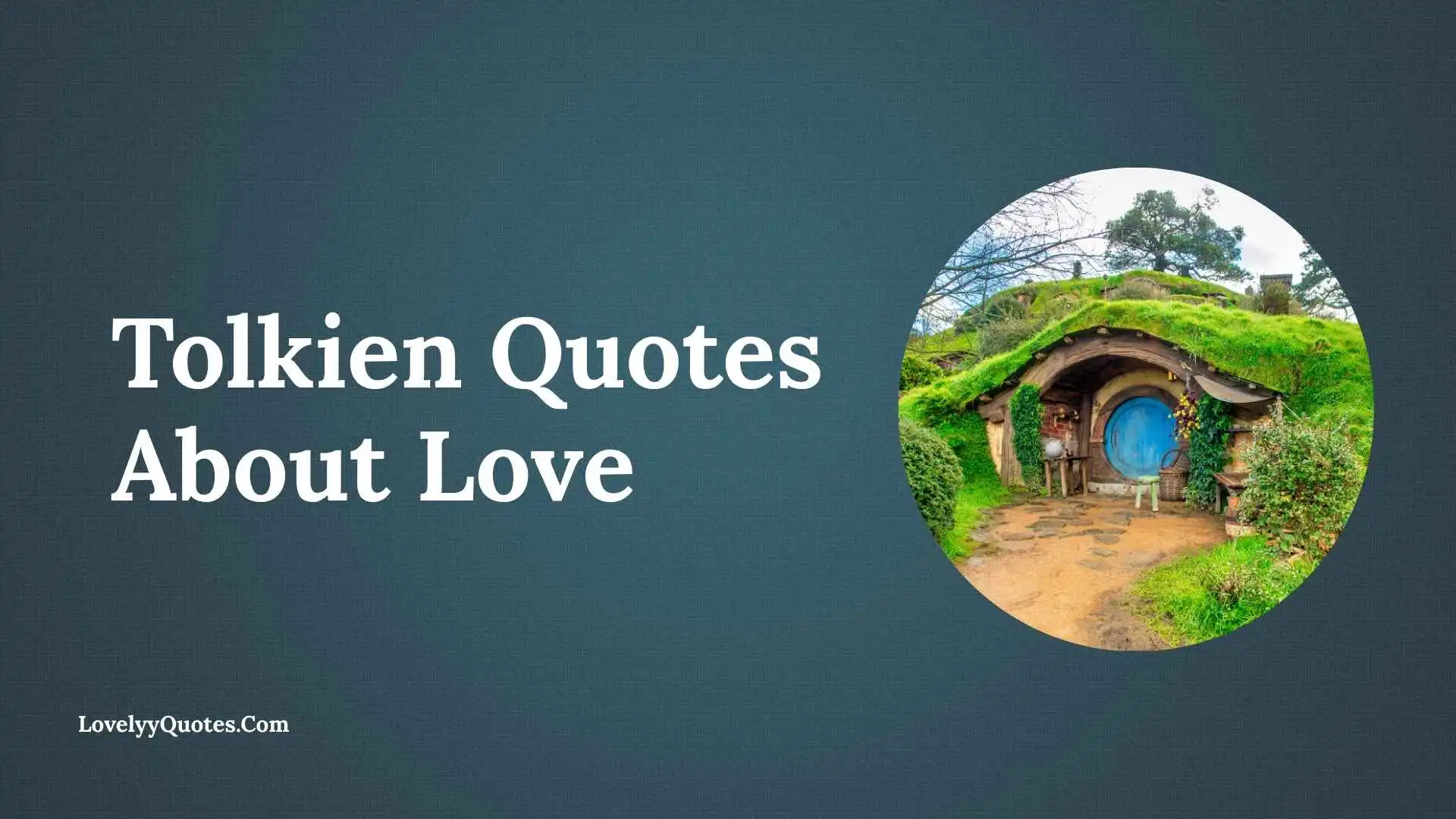 Tolkien Quotes About Love